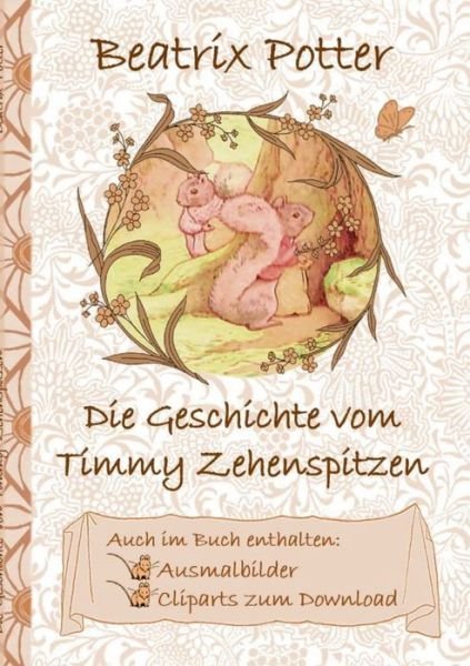 Cover for Potter · Die Geschichte von Timmy Zehensp (Bog) (2018)