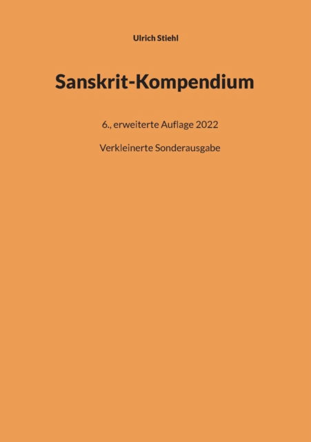 Cover for Ulrich Stiehl · Sanskrit-Kompendium (Paperback Book) (2022)