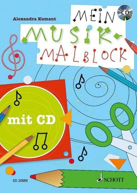 Cover for Kumant · Mein Musikmalblock, m.CD-A (Book)