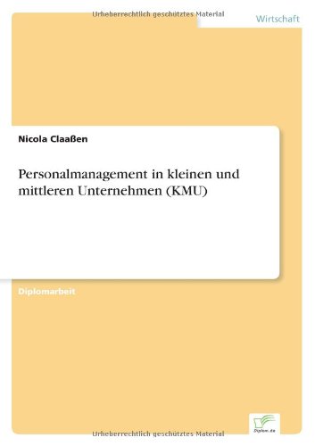 Cover for Nicola Claassen · Personalmanagement in kleinen und mittleren Unternehmen (KMU) (Paperback Bog) [German edition] (2012)