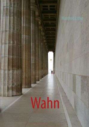 Cover for Linke · Wahn (Book)