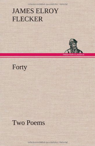 Cover for James Elroy Flecker · Forty-two Poems (Inbunden Bok) (2012)