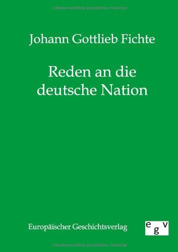 Cover for Johann Gottlieb Fichte · Reden an Die Deutsche Nation (Paperback Bog) [German edition] (2011)