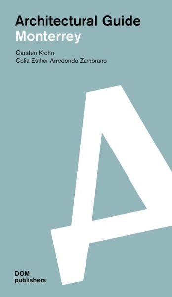 Cover for Krohn · Monterrey. Architectural Guide (Bok) (2018)