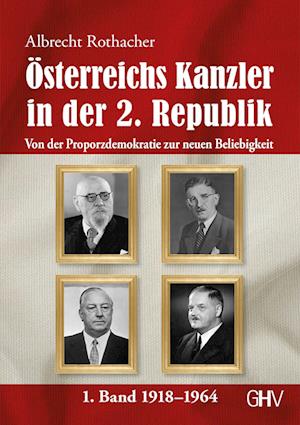 Cover for Albrecht Rothacher · Österreichs Kanzler in der 2. Republik (Book) (2023)