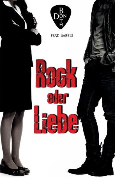 Cover for Don Both · Rock Oder Liebe (Paperback Book) (2015)