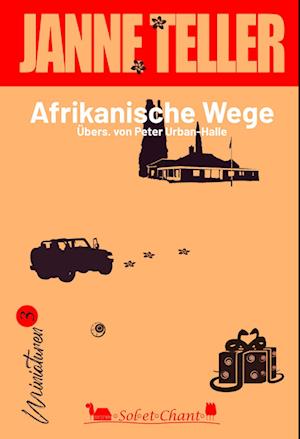 Cover for Janne Teller · Afrikanische Wege (Book) (2024)