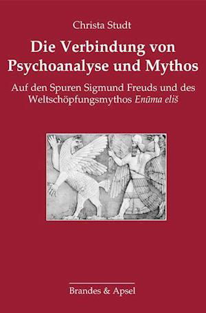 Cover for Christa Studt · Die Verbindung von Psychoanalyse und Mythos (Paperback Book) (2022)