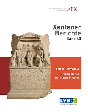 Cover for Astrid Schmölzer · Xantener Berichte Band 40 (Book) (2023)