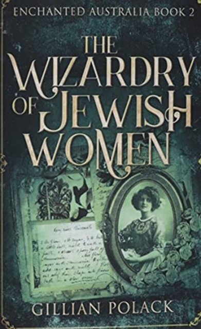 Cover for Gillian Polack · The Wizardry Of Jewish Women (Paperback Book) (2021)