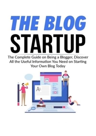 Cover for Stephie Morgan · The Blog Startup (Paperback Book) (2020)