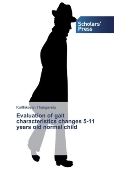 Cover for Thangavelu · Evaluation of gait character (Book) (2019)