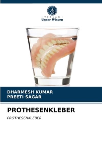 Prothesenkleber - Kumar - Other -  - 9786203252200 - January 26, 2021