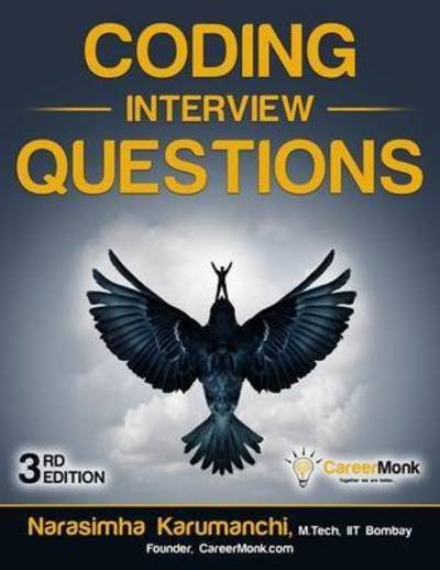 Cover for Narasimha Karumanchi · Coding Interview Questions, 3rd Edition (Paperback Book) (2016)