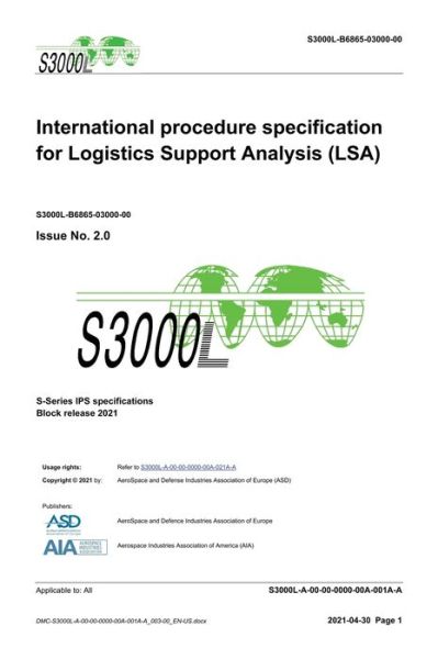 S3000L, International procedure specification for Logistics Support Analysis (LSA), Issue 2.0: S-Series 2021 Block Release - Asd - Książki - Editorial Dragon - 9788419125200 - 26 lipca 2022