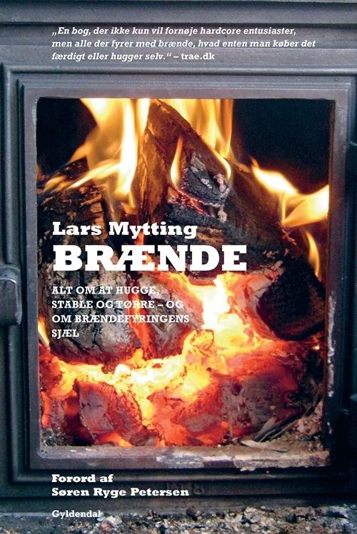 Cover for Lars Mytting · Brænde (Hardcover Book) [2º edição] (2015)