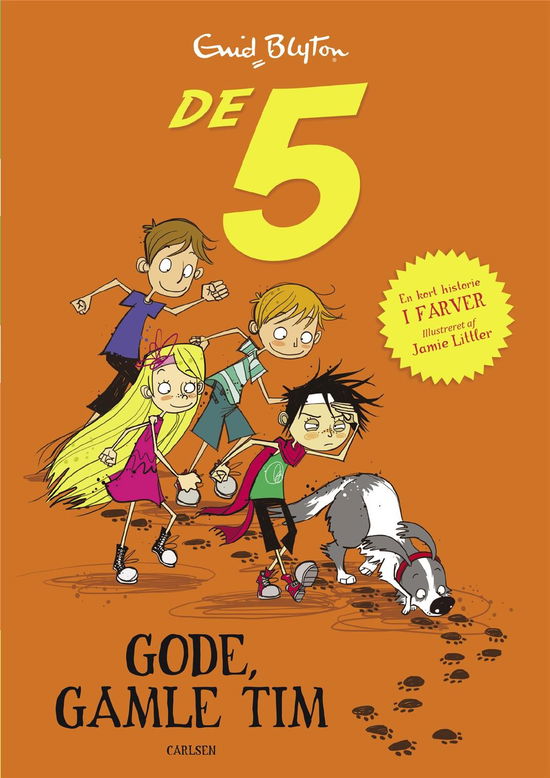 Cover for Enid Blyton · De 5 - illustreret: De 5 - Gode, gamle Tim (illustreret) (Bound Book) [1st edition] (2021)