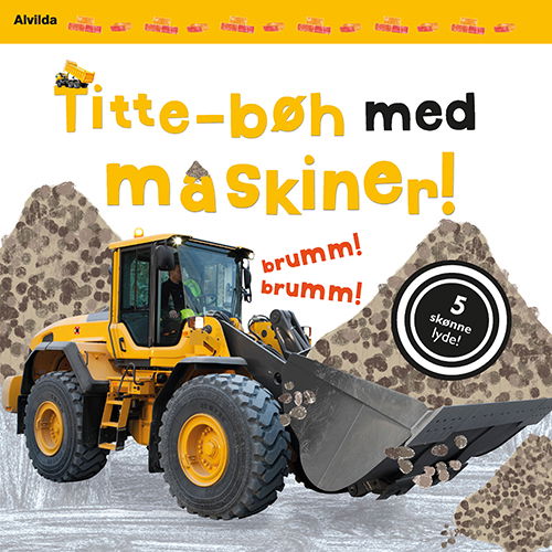 Cover for Titte-bøh: Titte-bøh med maskiner! Papbog med 5 skønne lyde (Cardboard Book) [1. Painos] (2019)