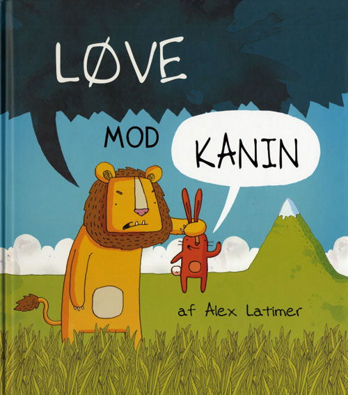 Cover for Alex Latimer · Løve mod kanin (Bound Book) [1.º edición] [Indbundet] (2013)