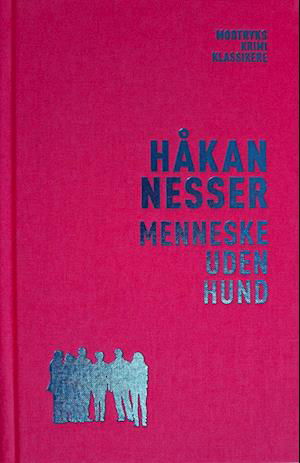 Cover for Håkan Nesser · Barbarotti-serien: Menneske uden hund (Hardcover Book) [5. Painos] (2022)