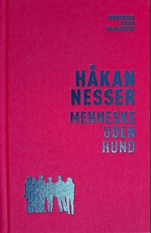 Cover for Håkan Nesser · Barbarotti-serien: Menneske uden hund (Hardcover bog) [5. udgave] (2022)
