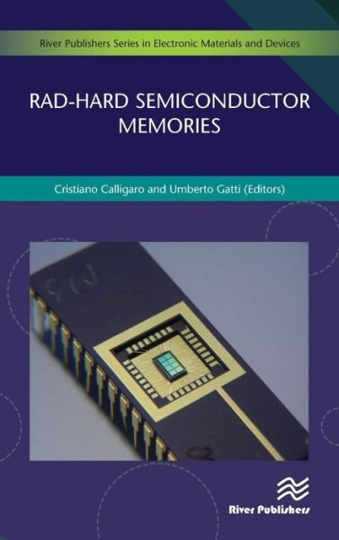 Cover for Cristiano Calligaro · Rad-hard Semiconductor Memories (Hardcover Book) (2018)