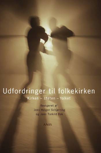 Cover for Jens Holger Schjørring og Jens Torkild Bak (red.) · Udfordringer til Folkekirken (Heftet bok) [1. utgave] (2006)