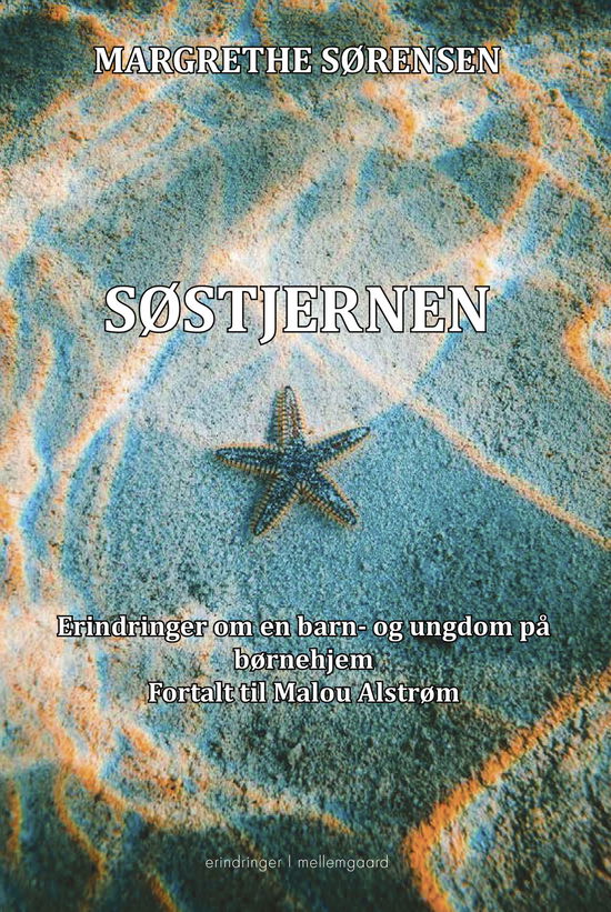 Margrethe Sørensen · Søstjernen (Sewn Spine Book) [1er édition] (2024)