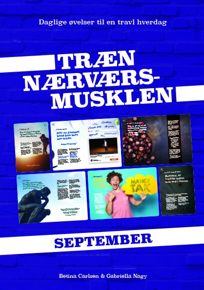 Cover for Betina Carlsen og Gabriella Nagy · Træn Nærværs-musklen- September (Pocketbok) [1:a utgåva] (2020)