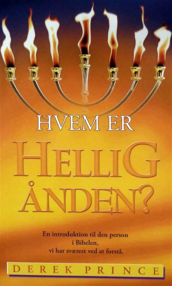 Cover for Derek Prince · Hvem er Helligånden? (Pocketbok) [1. utgave] [Paperback] (2010)