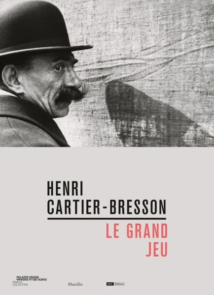 Cover for Henri Cartier-Bresson: Le Grand Jeu (Hardcover Book) (2020)