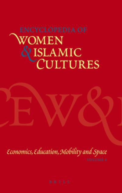 Encyclopedia of Women & Islamic Cultures, Volume 4 - Suad Joseph - Books - Brill - 9789004128200 - October 27, 2006