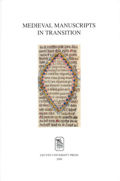 Medieval Manuscripts in Transition: Tradition and Creative Recycling - Mediaevalia Lovaniensia (Paperback Bog) (2008)