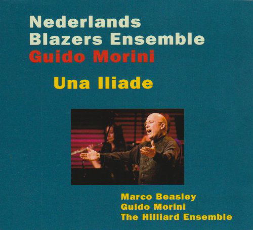 Una Iliade - Nederlands Blazers Ensemble - Muzyka - NBELIVE - 9789070778200 - 19 maja 2016