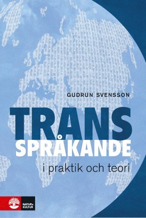 Cover for Gudrun Svensson · Transspråkande i praktik och teori (Paperback Book) (2017)