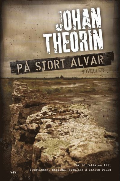 Cover for Johan Theorin · På stort alvar : 15 öländska berättelser (ePUB) (2012)