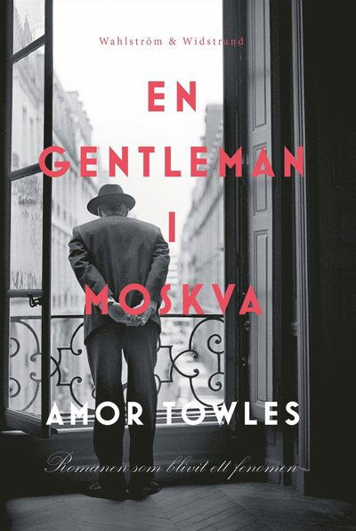 En gentleman i Moskva - Amor Towles - Książki - Wahlström & Widstrand - 9789146235200 - 28 marca 2019