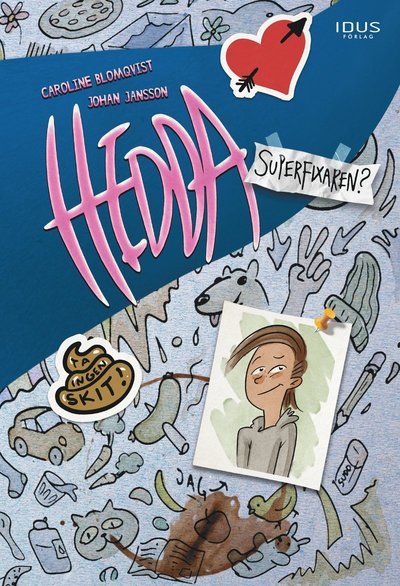 Cover for Caroline Blomqvist · Hedda, superfixaren? (Bound Book) (2022)