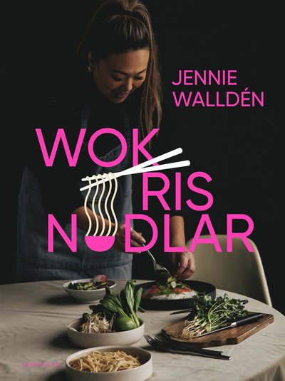 Cover for Jennie Walldén · Wok, ris, nudlar (Paperback Book) (2022)