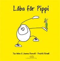 Cover for Joanna Romell Tua Holm · Låba får Pippi (Hardcover Book) (2008)