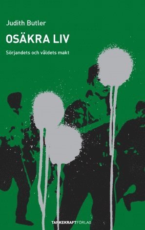 Cover for Judith Butler · Osäkra liv (Landkart) (2011)