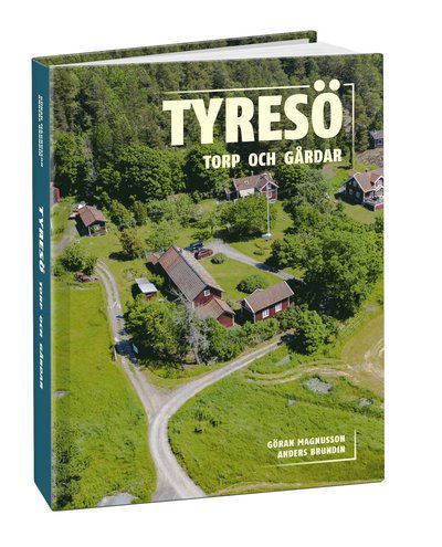 Cover for Anders Brundin · Tyresö torp och gårdar (Book) (2020)