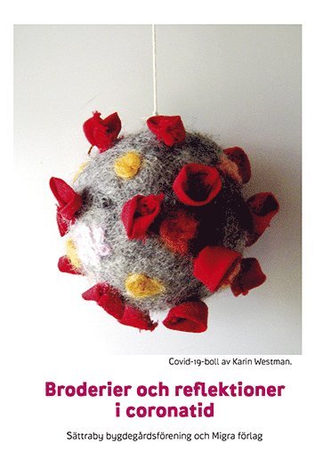 Cover for Ingrid Sillén · Broderier och reflektioner  i coronatid (Paperback Book) (2020)