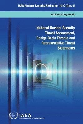 Cover for Iaea · National Nuclear Security Threat Assessment, Design Basis Threats and Representative Threat Statements - IAEA Nuclear Security (Paperback Bog) (2021)