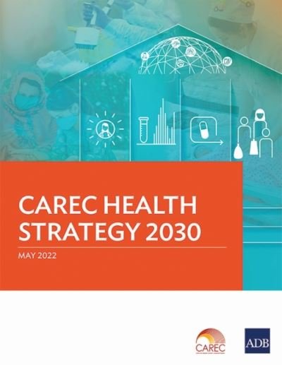 Cover for Asian Development Bank · CAREC Health Strategy 2030 (Paperback Book) (2022)