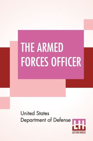 Cover for United States Department Of Defense · The Armed Forces Officer (Pocketbok) (2021)