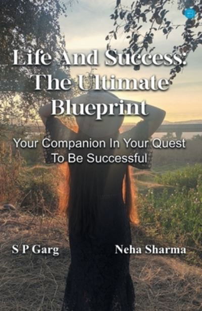 Cover for S P Garg · Life and Success (Pocketbok) (2022)