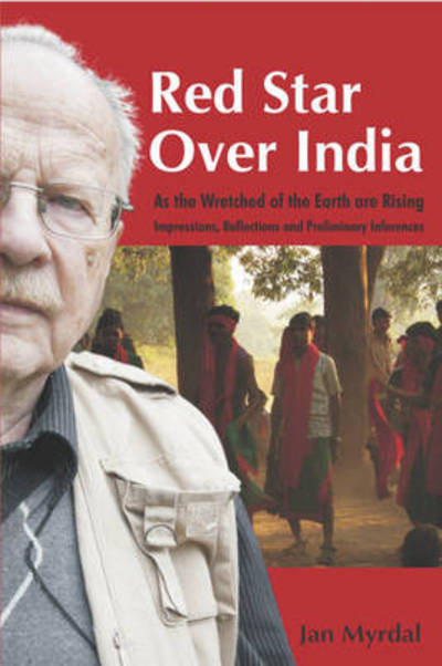 Cover for Jan Myrdal · Red Star Over India: As the Wretched of the Earth are Rising (Paperback Book) (2014)