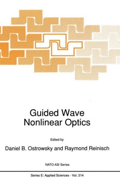 Cover for D B Ostrowsky · Guided Wave Nonlinear Optics - Nato Science Series E: (Paperback Book) [Softcover reprint of the original 1st ed. 1992 edition] (2012)