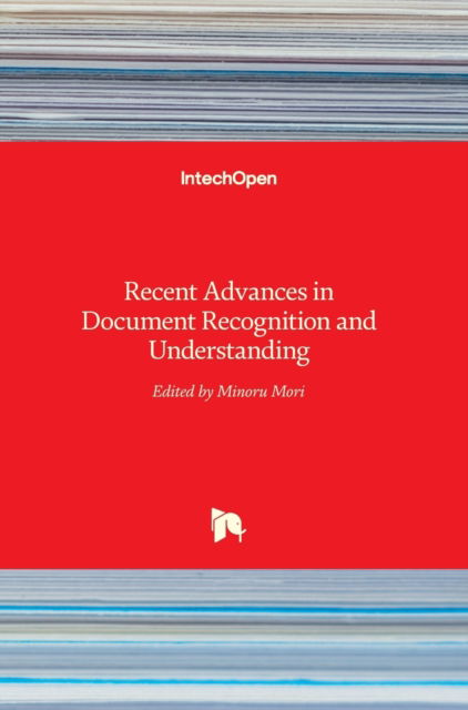 Cover for Minoru Mori · Recent Advances in Document Recognition and Understanding (Hardcover Book) (2011)